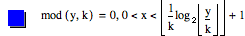 mod([y,k])=0,0<x<floor(1/k*log(floor(y/k),2))+1