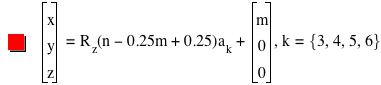 vector(x,y,z)=function(R_z,n-(0.25*m)+0.25)*a_k+vector(m,0,0),k=set(3,4,5,6)