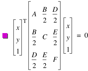superscriptT(vector(x,y,1))*matrix(3,3,A,B/2,D/2,B/2,C,E/2,D/2,E/2,F)*vector(x,y,1)=0