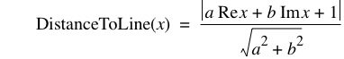 function('DistanceToLine',x)=abs(a*Re(x)+b*Im(x)+1)/sqrt(a^2+b^2)