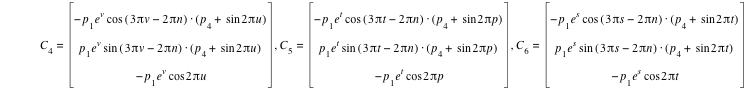 C_4=vector(-(p_1*e^v*cos([3*pi*v-(2*pi*n)])*[p_4+sin(2*pi*u)]),p_1*e^v*sin([3*pi*v-(2*pi*n)])*[p_4+sin(2*pi*u)],-(p_1*e^v*cos(2*pi*u))),C_5=vector(-(p_1*e^t*cos([3*pi*t-(2*pi*n)])*[p_4+sin(2*pi*p)]),p_1*e^t*sin([3*pi*t-(2*pi*n)])*[p_4+sin(2*pi*p)],-(p_1*e^t*cos(2*pi*p))),C_6=vector(-(p_1*e^s*cos([3*pi*s-(2*pi*n)])*[p_4+sin(2*pi*t)]),p_1*e^s*sin([3*pi*s-(2*pi*n)])*[p_4+sin(2*pi*t)],-(p_1*e^s*cos(2*pi*t)))