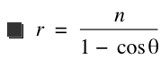 r=n/(1-cos(theta))