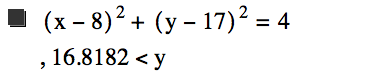 [x-8]^2+[y-17]^2=4,16.8182<y