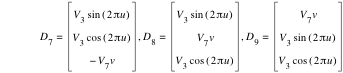 D_7=vector(V_3*sin([2*pi*u]),V_3*cos([2*pi*u]),-(V_7*v)),D_8=vector(V_3*sin([2*pi*u]),V_7*v,V_3*cos([2*pi*u])),D_9=vector(V_7*v,V_3*sin([2*pi*u]),V_3*cos([2*pi*u]))