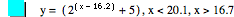 y=[2^[x-16.2]+5],x<20.1,x>16.7
