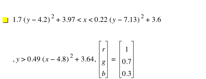 1.7*[y-4.2]^2+3.97<x<0.22*[y-7.13]^2+3.6,y>0.49*[x-4.8]^2+3.64,vector(r,g,b)=vector(1,0.7,0.3)
