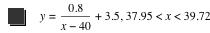y=0.8/(x-40)+3.5,37.95<x<39.72