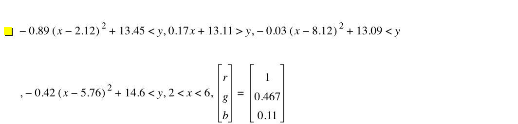 -(0.89*[x-2.12]^2)+13.45<y,0.17*x+13.11>y,-(0.03*[x-8.119999999999999]^2)+13.09<y,-(0.42*[x-5.76]^2)+14.6<y,2<x<6,vector(r,g,b)=vector(1,0.467,0.11)