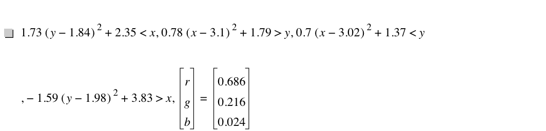 1.73*[y-1.84]^2+2.35<x,0.78*[x-3.1]^2+1.79>y,0.7*[x-3.02]^2+1.37<y,-(1.59*[y-1.98]^2)+3.83>x,vector(r,g,b)=vector(0.6860000000000001,0.216,0.024)